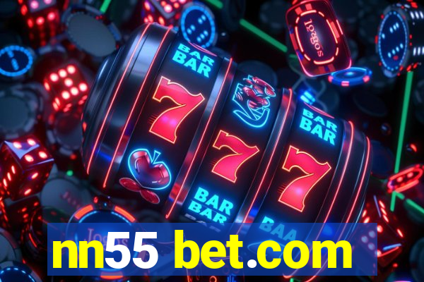 nn55 bet.com